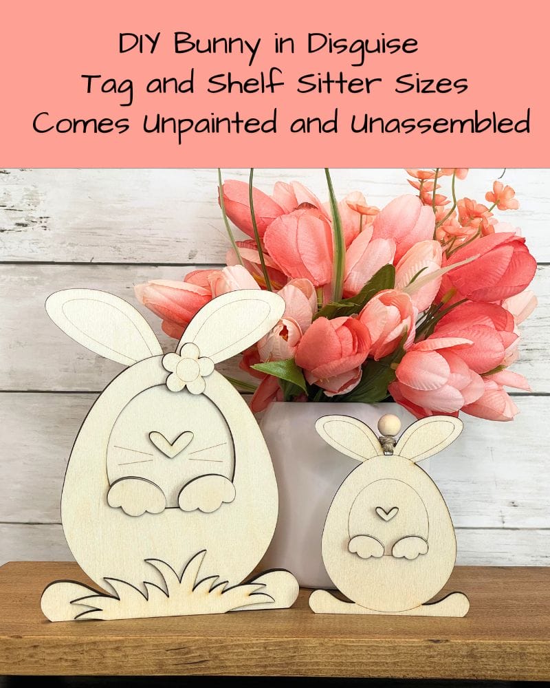 DIY Bunny In Disguise Tag and Shelf Sitter