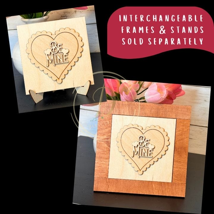 Be Mine Sign: Add-On for Use with Interchangeable Frames - Image 3